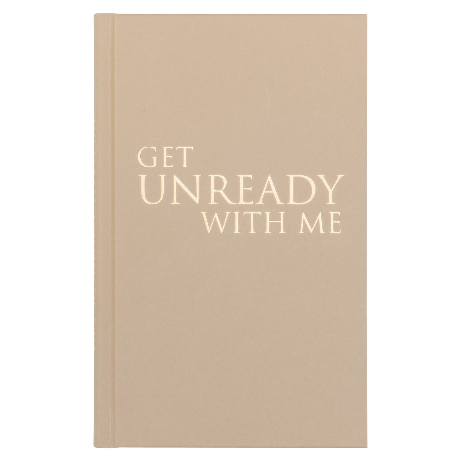 Get unready with me - Das Original