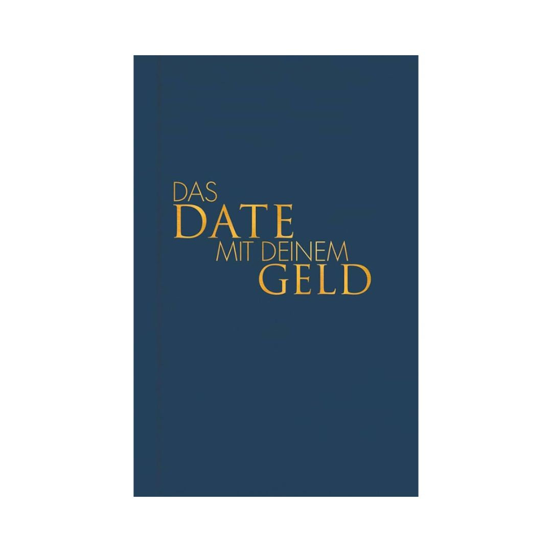 Das Date mit deinem Geld