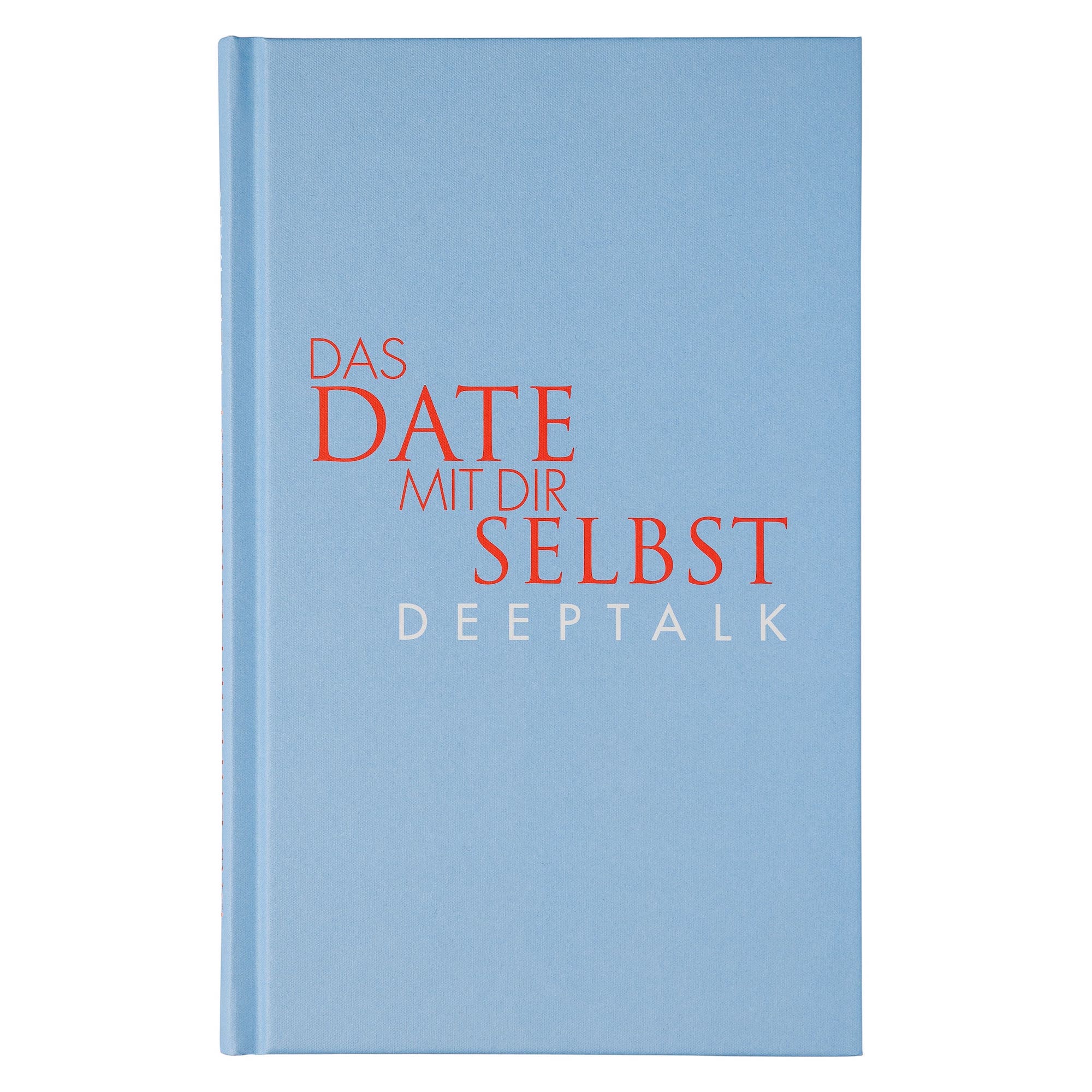 Das Date mit dir selbst - Deeptalk