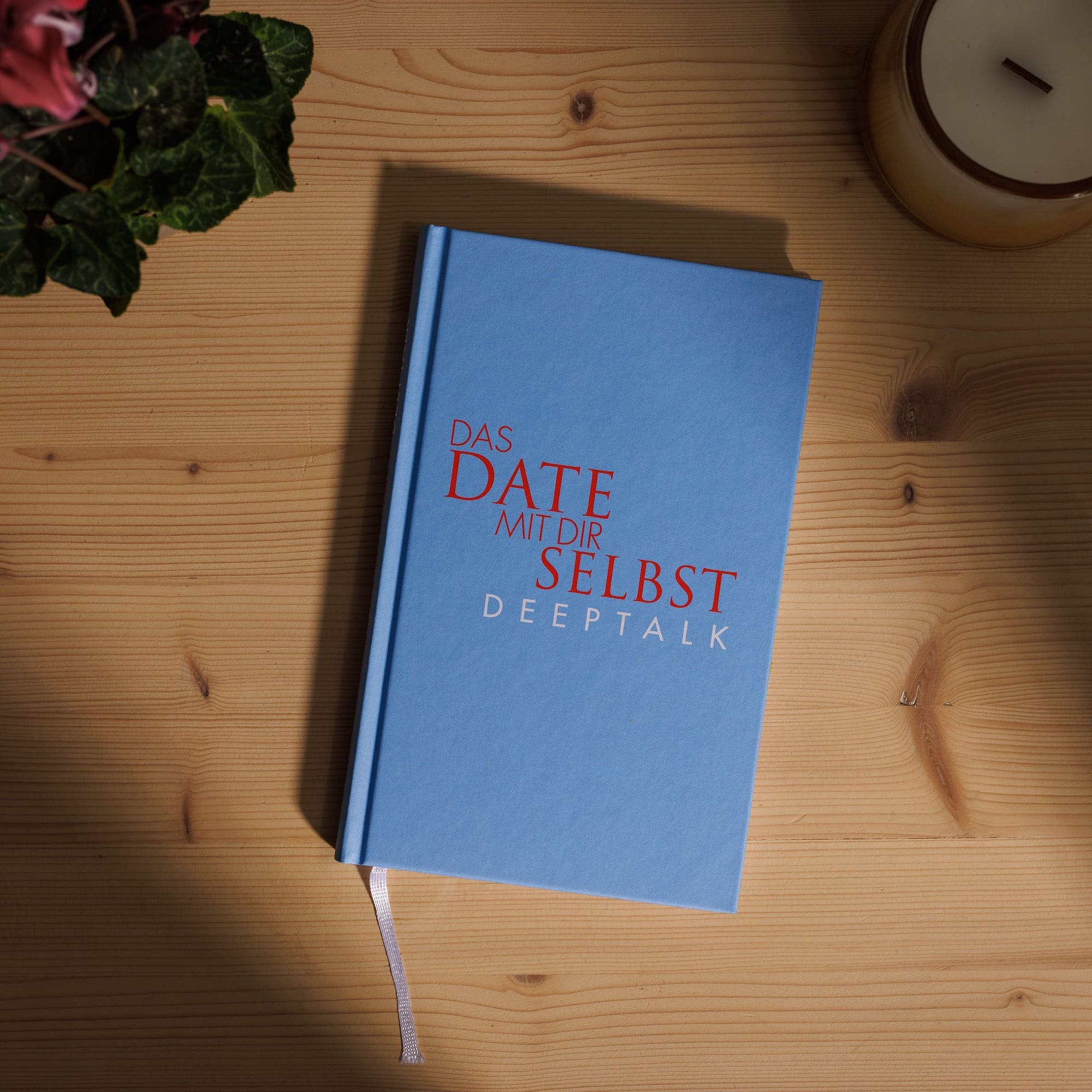 Das Date mit dir selbst - Deeptalk